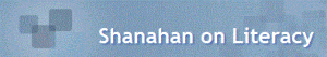 Shanahan on Literacy, Tim's blog